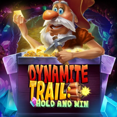 Dynamite Trail: Hold and Win slot