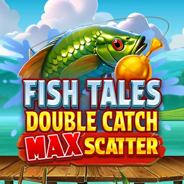 Fish Tales Double Catch Max Scatter slot